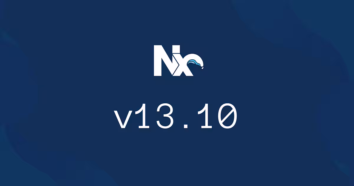 What is new in Nx 13.10?